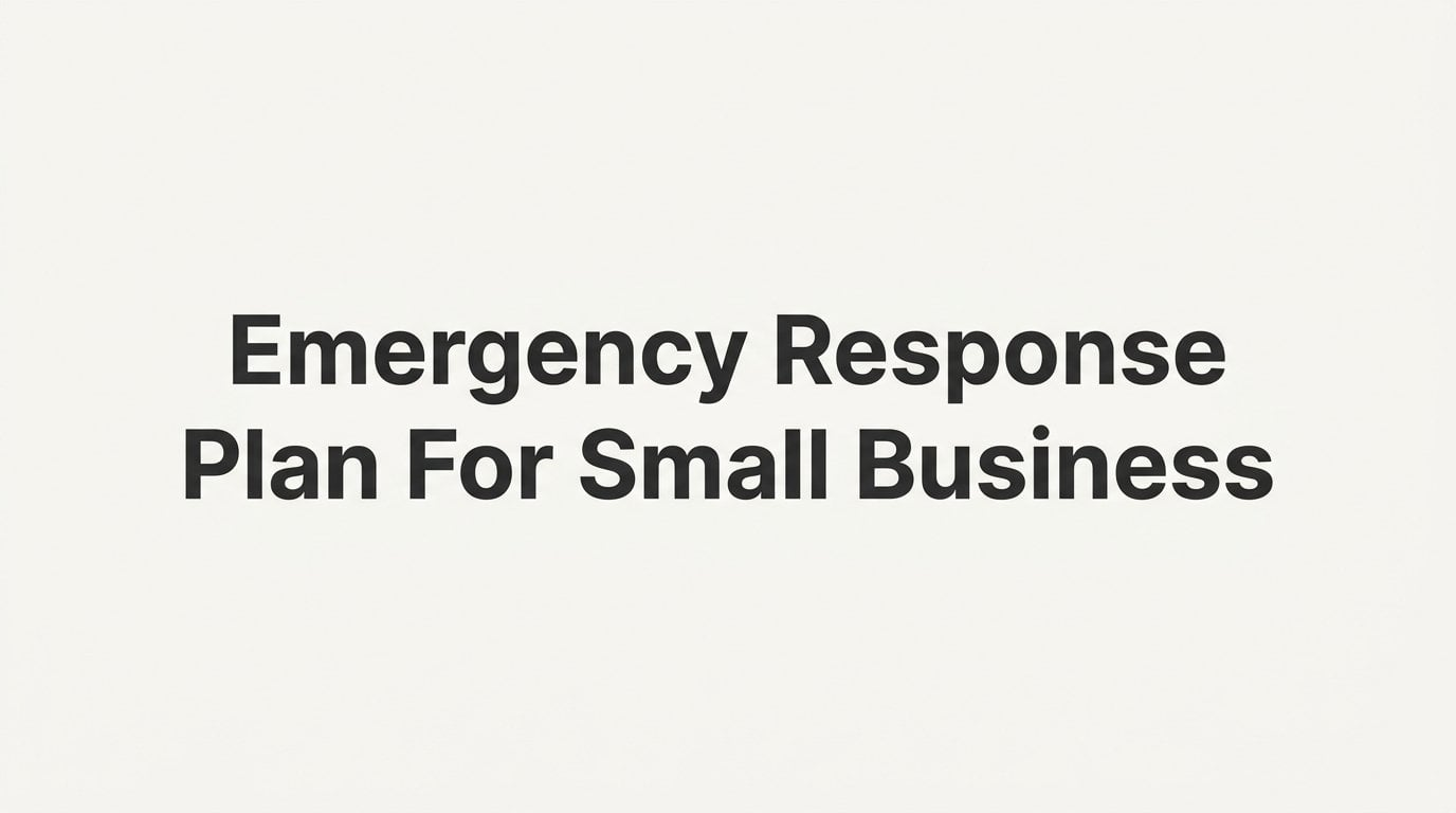 How to Create an Emergency Response Plan for Small Business